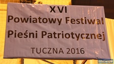 XVI Powiatowy Festiwal Piesni Patriotycznej - Tuczna 2016 - ZDJCIA