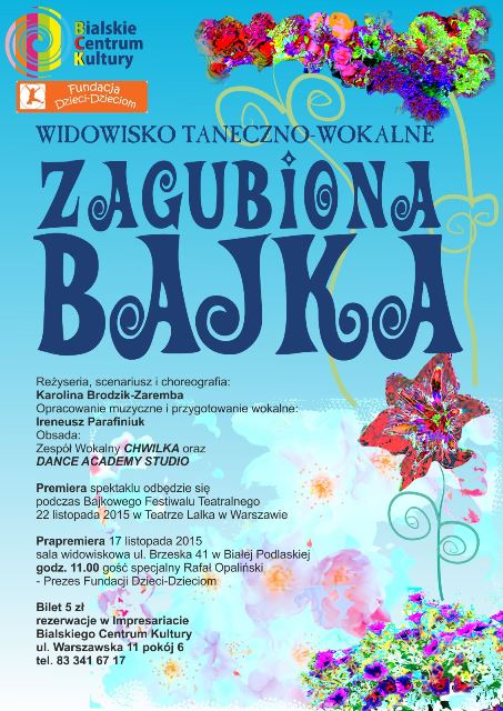 Widowisko taneczno-wokalne "Zagubiona Bajka"