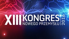 XIII Kongres Nowego Przemysu - podsumowanie