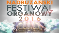 Zaproszenie na III Nadbuaski Festiwal Organowy