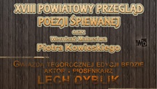 XVIII Powiatowy Przegląd Poezji Śpiewanej - 20 listopada 2016 XVIII Powiatowy Przegląd Poezji Śpiewanej - 20 listopada 2016