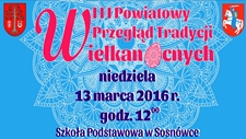 III Powiatowy Przegld Tradycji Wielkanocnych w Sosnówce