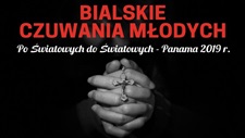 Ruszyy bialskie Czuwania Modych