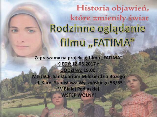 Biaa Podlaska - Rodzinne ogldanie filmu "Fatima"