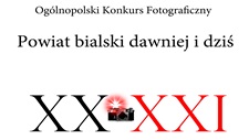Konkurs fotograficzny "Podlasie dawniej i dzi" 